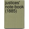 Justices' Note-Book (1885) door William Knox Wigram