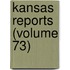 Kansas Reports (Volume 73)