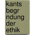 Kants Begr Ndung Der Ethik