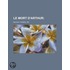 Le Mort D'Arthur; Volume 1