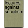 Lectures Against Socialism door London City Mission