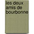 Les Deux Amis de Bourbonne