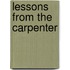 Lessons from the Carpenter