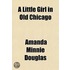 Little Girl in Old Chicago