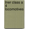 Lner Class a 4 Locomotives door Not Available