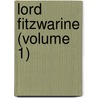 Lord Fitzwarine (Volume 1) door Knightley William Horlock