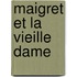 Maigret Et La Vieille Dame