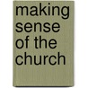 Making Sense of the Church door Wayne Grudem