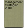 Management Strategien 2000 door Ralph Berndt