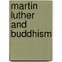 Martin Luther And Buddhism