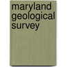 Maryland Geological Survey door Maryland Geological Survey