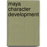 Maya Character Development door Chris Maraffi