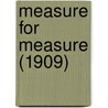 Measure For Measure (1909) door Shakespeare William Shakespeare