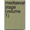 Mediaeval Stage (Volume 1) door Edmund Kerchever Chambers