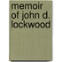Memoir Of John D. Lockwood