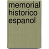 Memorial Historico Espanol by Real Academia De La Historia