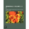 Memorials (Volume 1, V. 2) door Roundell Palmer Selborne