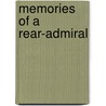 Memories Of A Rear-Admiral door Samuel Rhoades Franklin