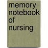 Memory Notebook of Nursing door Joann Zerwekh