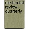 Methodist Review Quarterly door Methodist Episcopal Church South