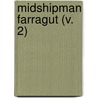 Midshipman Farragut (V. 2) door James Barnes