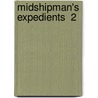 Midshipman's Expedients  2 door Edward Howard
