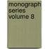 Monograph Series  Volume 8