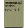 Monograph Series  Volume 8 door United States Society