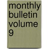 Monthly Bulletin  Volume 9 by New York Chamber of Commerce
