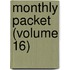 Monthly Packet (Volume 16)