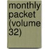 Monthly Packet (Volume 32)