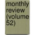 Monthly Review (Volume 52)