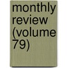 Monthly Review (Volume 79) door Ralph Griffiths
