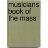 Musicians Book Of The Mass door John Hajda
