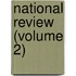 National Review (Volume 2)