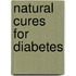 Natural Cures for Diabetes