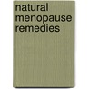 Natural Menopause Remedies door Nadine Taylor