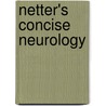 Netter's Concise Neurology by Thomas C. Head