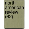 North American Review (62) by James Russell Lowell