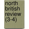 North British Review (3-4) door Unknown Author