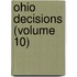 Ohio Decisions (Volume 10)