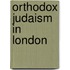 Orthodox Judaism in London