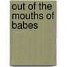 Out of the Mouths of Babes by Phil Mason