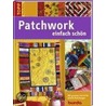 Patchwork - einfach schön by Unknown