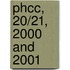 Phcc, 20/21, 2000 and 2001