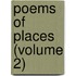 Poems Of Places (Volume 2)