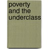 Poverty and the Underclass door William Alton Kelso