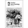 Practical Horse Psychology door Moyra Williams