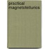 Practical Magnetotellurics