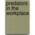 Predators In The Workplace